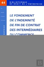 Le Fondement De L Indemnite De Fin De Contrat Des Intermediaires Du Commerce