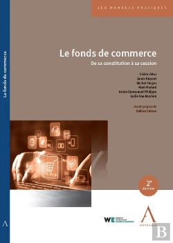 Bertrand.pt - Le Fonds De Commerce : De Sa Constitution À Sa Cession (2e Édition)