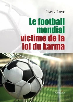 Bertrand.pt - Le Football Mondial Victime De La Loi Du Karma