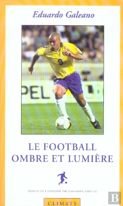 Bertrand.pt - Le Football ; Ombre Et Lumiere