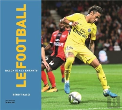 Bertrand.pt - Le Football Raconte Aux Enfants