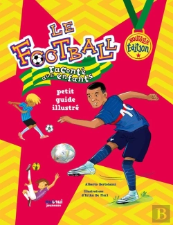 Bertrand.pt - Le Football Raconté Aux Enfants