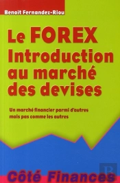 Le Forex ; Introduction Au Marché Des Devises