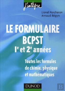 Bertrand.pt - Le Formulaire Bcpst ; 1ère Et 2ème Année ; 1200 Formules De Chimie, Physique Et Mathématiques