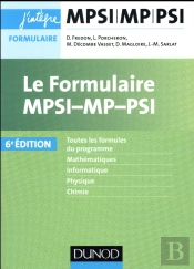 Le Formulaire Mpsi-Mp-Psi (6e Édition)