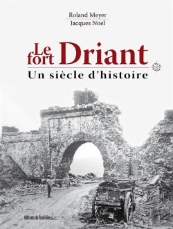 Bertrand.pt - Le Fort Driant, Un Siècle D'Histoire