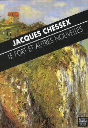 Le Fort ; Et Autres Nouvelles
