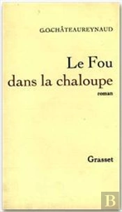 Le Fou Dans La Chaloupe