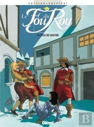 Le Fou Du Roy - Tome 02 : L'École Des Bouffons