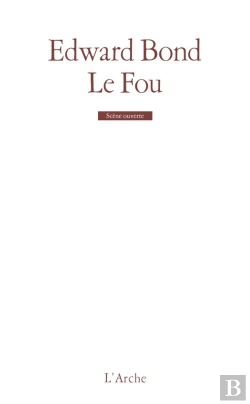 Bertrand.pt - Le Fou. Scènes De Pain Et D'Amour