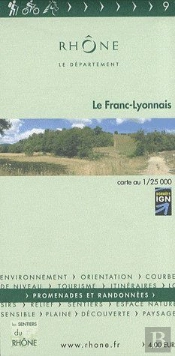 Le Franc-Lyonnais Tome 9 ; Promenades Et Randonnées