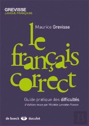 Le Français Correct ; Guide Pratique Des Difficultés (6e Édition)