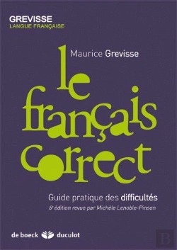 Bertrand.pt - Le Français Correct ; Guide Pratique Des Difficultés (6e Édition)