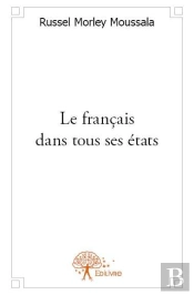 Le Francais Dans Tous Ses Etats