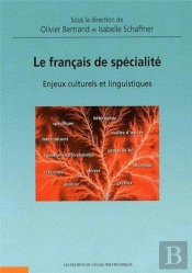 Le Français De Spécialité ; Enjeux Culturels Et Linguistiques