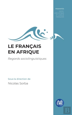 Bertrand.pt - Le Francais En Afrique : Regards Sociolinguistiques