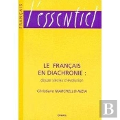 Le Français En Diachronie :Douze Siècles D'Évolution