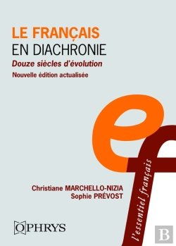 Bertrand.pt - Le Français En Diachronie : Douze Siècles D'Évolution