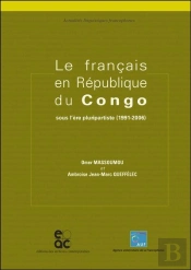 Le Francais En Republique Du Congo - Sous L'Ere Pluripartiste (1991-2006)