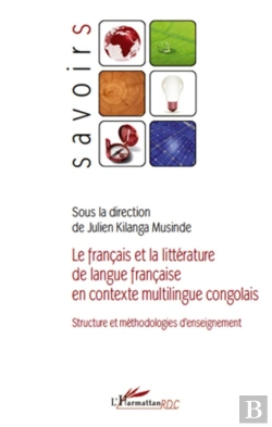 Bertrand.pt - Le Français Et La Littérature De Langue Française En Contexte Multilingue ; Structure Et Méthode