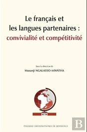 Le Français Et Les Langues Partenaires : Convivialité Et Compétitivité