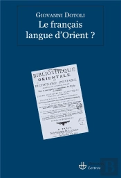 Le Francais Langue D'Orient ?