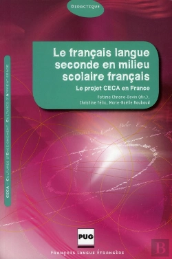 Bertrand.pt - Le Français Langue Seconde En Milieu Scolaire Français ; Le Projet Ceca