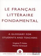 Le Francais Litteraire Fondamental