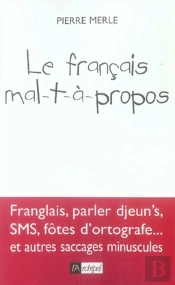 Le Français Mal-T-À-Propos