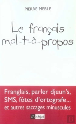 Bertrand.pt - Le Français Mal-T-À-Propos