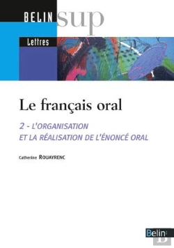 Bertrand.pt - Le Francais Oral T. 2 - L'Enonce Oral