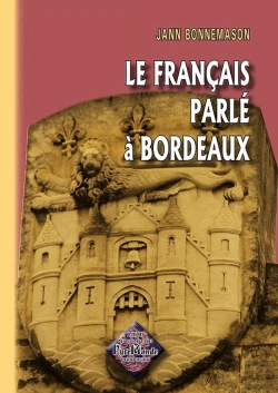 Bertrand.pt - Le Français Parlé À Bordeaux