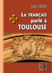 Le Francais Parle A Toulouse