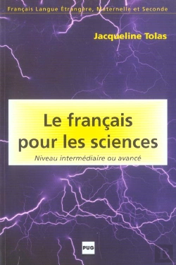 Bertrand.pt - Le Francais Pour Les Sciences ; Niveau Intermediaire Ou Avance