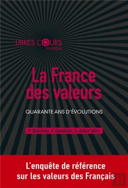 Bertrand.pt - Le France Des Valeurs : Quarante Ans D'Évolutions