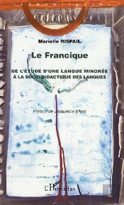 Le Francique ; De L'Etude D'Une Langue Minoree A La Socio-Didactique Des Langues