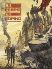 Le Frère De Goring Tome 2 : Le Chasseur Et Son Ombre
