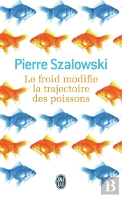 Le Froid Modifie La Trajectoire Des Poissons
