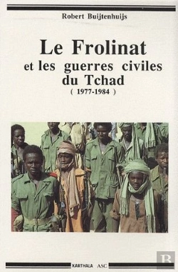 Bertrand.pt - Le Frolinat Et Les Guerres Civiles Du Tchad