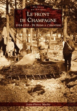 Bertrand.pt - Le Front De Champagne ; 1914-1918 ; De Reims À L'Argonne
