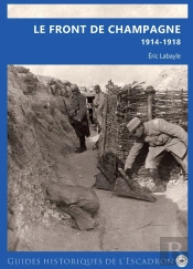 Le Front De Champagne : 1914-1918
