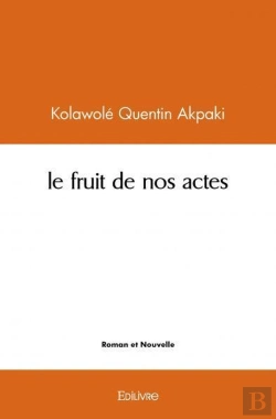 Bertrand.pt - Le Fruit De Nos Actes