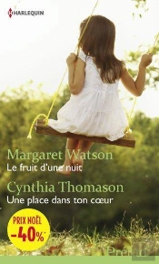 Le Fruit D'Une Nuit - Une Place Dans Ton Coeur