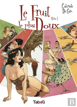 Bertrand.pt - Le Fruit Le Plus Doux Tome 1