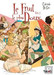 Le Fruit Le Plus Doux Tome 2