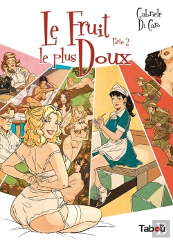 Bertrand.pt - Le Fruit Le Plus Doux Tome 2