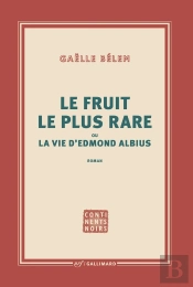 Le Fruit Le Plus Rare Ou La Vie D'Edmond Albius