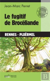 Le Fugitif De Broceliande