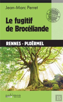 Bertrand.pt - Le Fugitif De Broceliande
