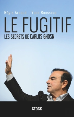 Bertrand.pt - Le Fugitif ; Les Secrets De Carlos Ghosn